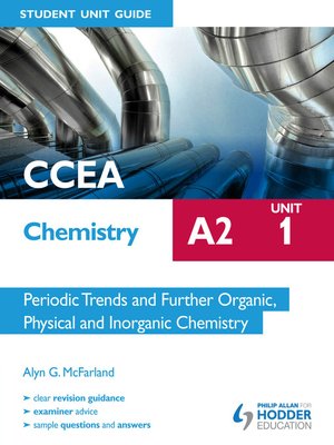 cover image of CCEA Chemistry A2 Student Unit Guide Unit 1: Periodic Trends and Further Organic, Physical and Inorganic Chemistry